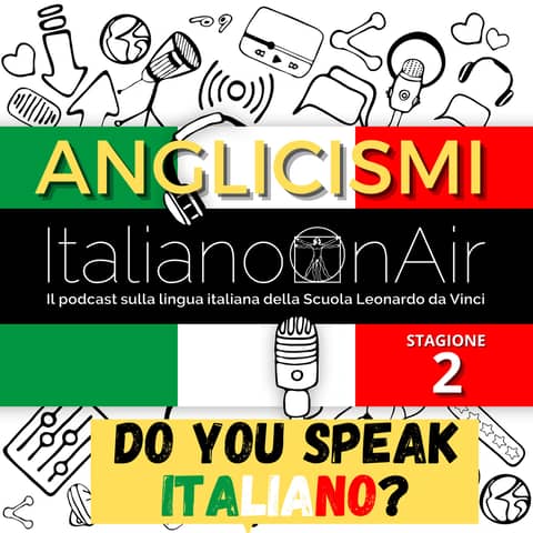 Anglicismi - Episodio 6 (stagione 2)