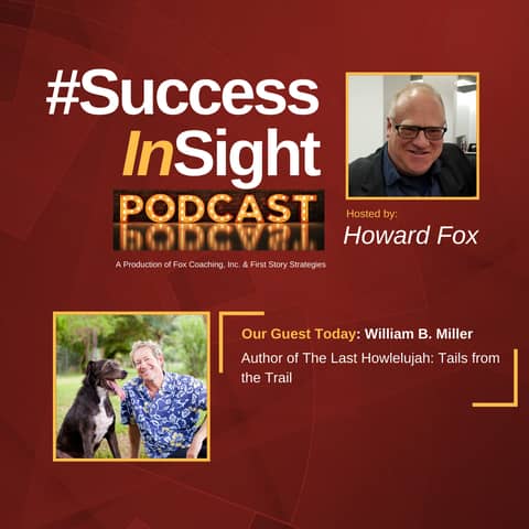 William B. Miller, Author of The Last Howlelujah: Tails from the Trail