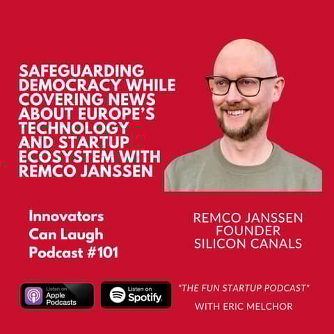 Safeguarding democracy while covering news about Europe’s technology and startup ecosystem with Remco Janssen
