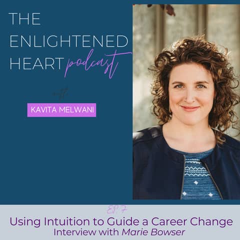 Using Intuition to Guide a Career Change: Interview with Marie Bowser