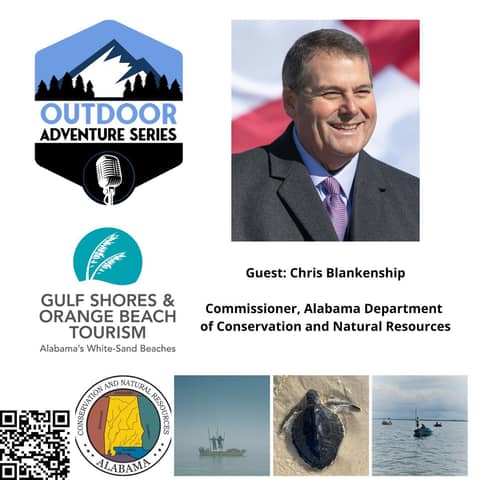 Chris Blankenship - From Game Warden to Commissioner: Managing and Protecting Resources in Alabama