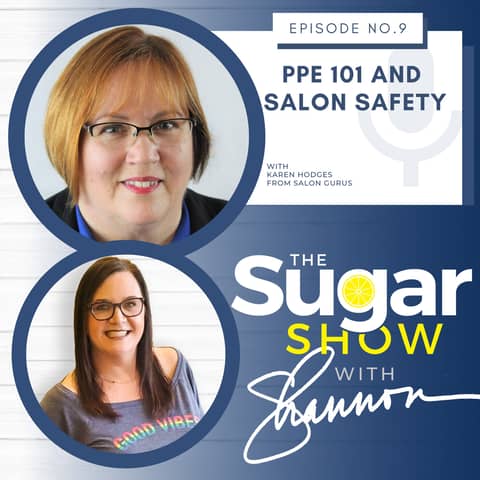 Do You Know How to Properly Use PPE? w Karen Hodges, Salon-Gurus.com