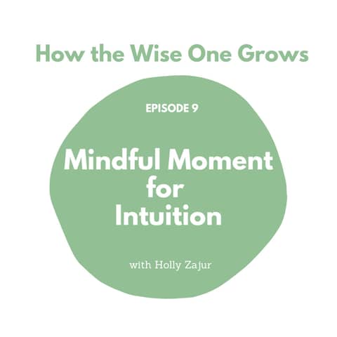 Mindful Moment for Intuition (9)