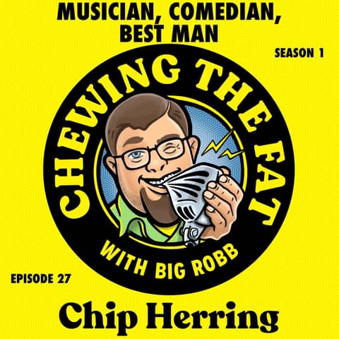 Chip Herring, Musician, Comedian, Best Man