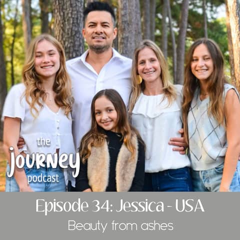 34: Jessica - USA - Beauty from Ashes