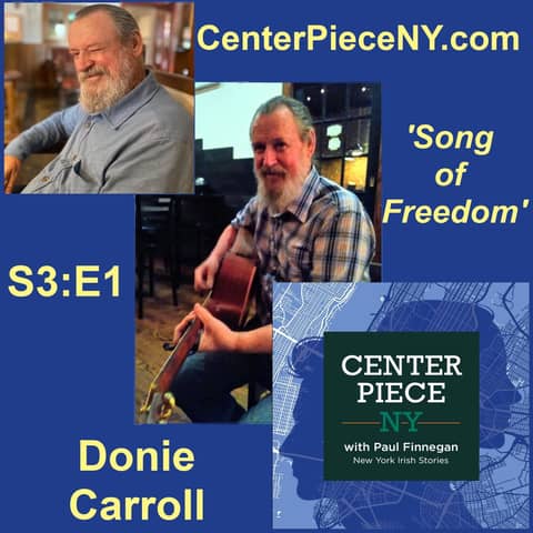 S3E1: Donie Carroll, A Song of Freedom
