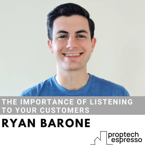 Ryan Barone - The Importance of Listening to Your Customers