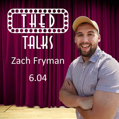 6.04 A Conversation with Zach Fryman