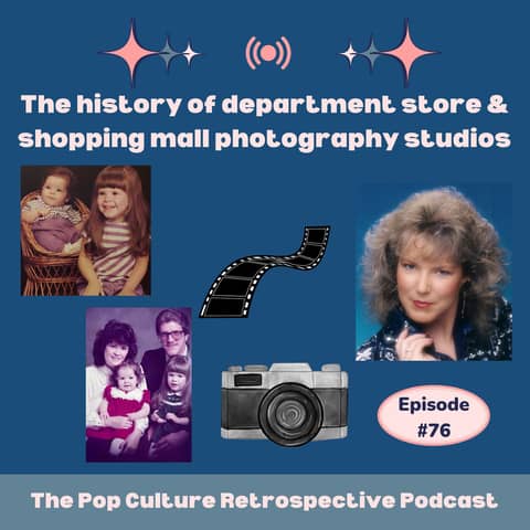 #76 - The History of Department Store & Shopping Mall Photography Studios
