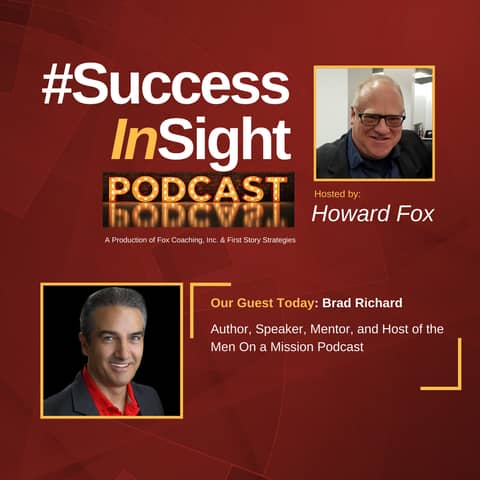 Brad Richard, Author, Speaker, Mentor, and Host of the Men On a Mission Podcast