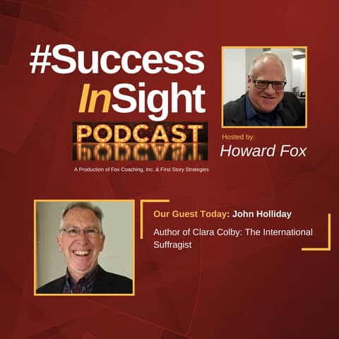 John Holliday, Author of Clara Colby: The International Suffragist