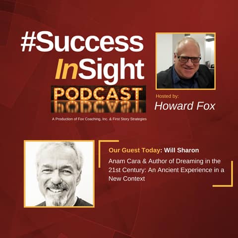 Will Sharon, Anam Cara & Author of Dreaming in the 21st Century: An Ancient Experience in a New Context