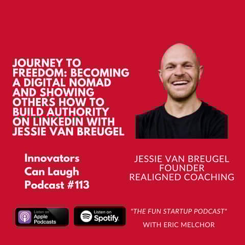 Journey to Freedom: Becoming a Digital Nomad and Showing others how to build authority on  LinkedIn with Jessie van Breugel