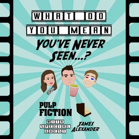 15. Pulp Fiction (Ft. James Alexander)