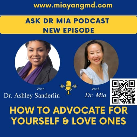How to Advocate for Yourself & Your Love Ones with Dr. Ashley Sanderlin