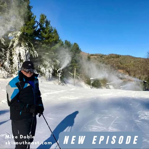 Discovering the Joys of Southeast Skiing with Mike Doble: Innovations, Conditions, and Community