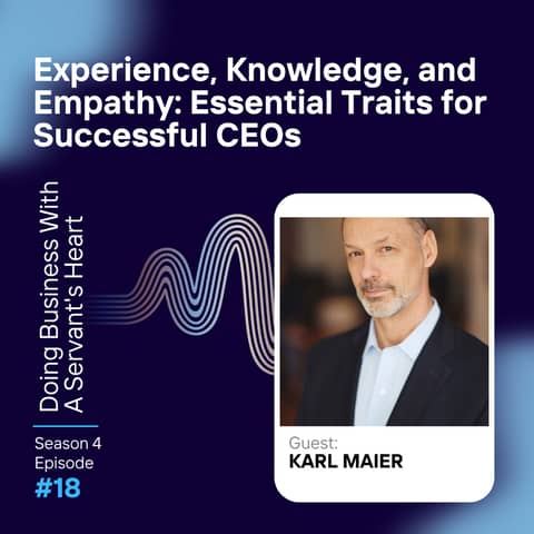 Experience, Knowledge, and Empathy: Essential Traits for Successful CEOs