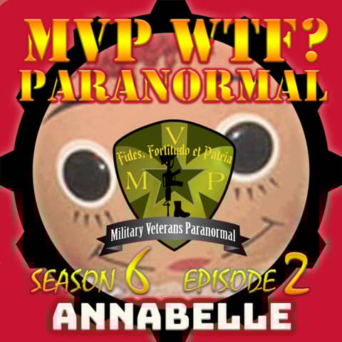 Annabelle: Haunted Doll or Hoax? S6 E2