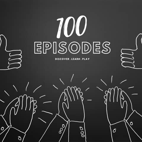 Celebrating 100 Episodes