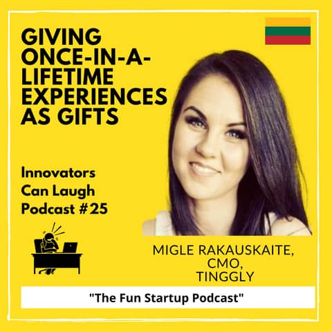 Tinggly - Give One of a Kind Experiences not Stuff with Migle Rakauskaite