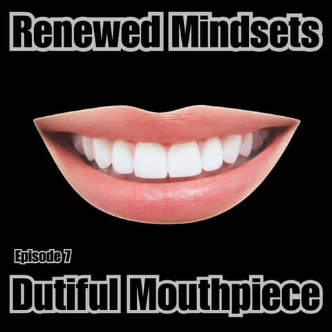 Dutiful Mouthpiece - Using Your Voice For God