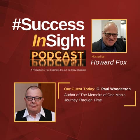 C. Paul Wooderson, Author of The Memoirs of One Man's Journey Through Time