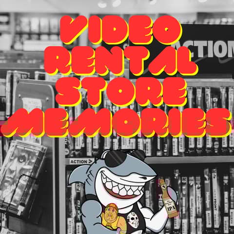 Video Rental Store Memories