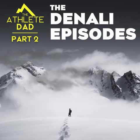 Bonus: The Denali Episodes - Part 2