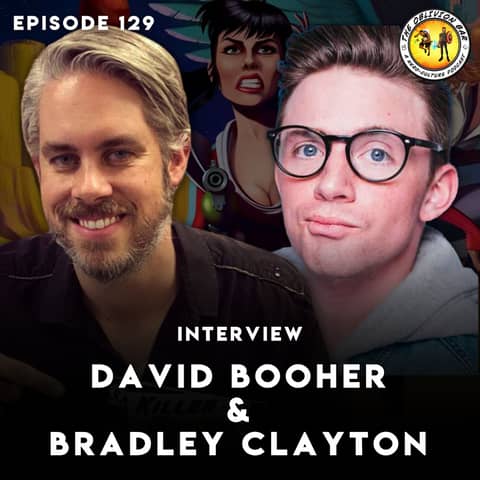 INTERVIEW: David Booher & Bradley Clayton