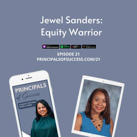 21: Jewel Sanders: Equity Warrior