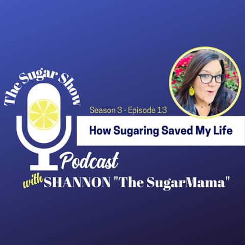 How Sugaring Saved The SugarMama's Life