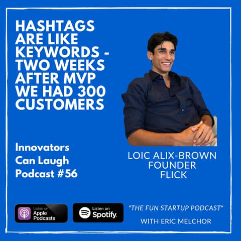 Hashtags are like keywords - two weeks after MVP we had 300 customers