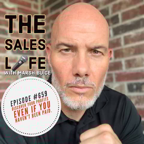 Do what your made for, not what you're paid for. | 7 ways I've profited from The Sales Life.