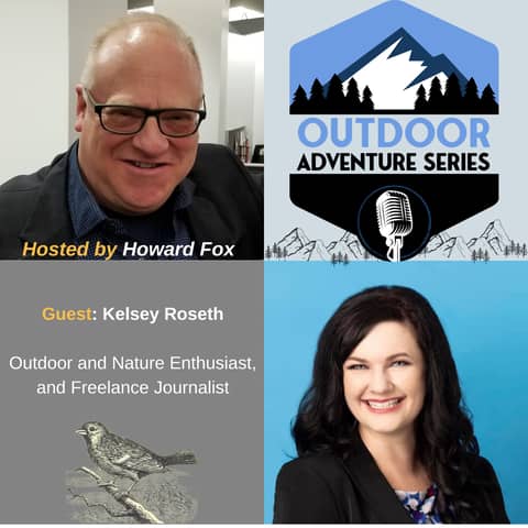 Kelsey Roseth, Outdoor Adventure Enthusiast, Freelance Journalist, and Founder of Kero Creative