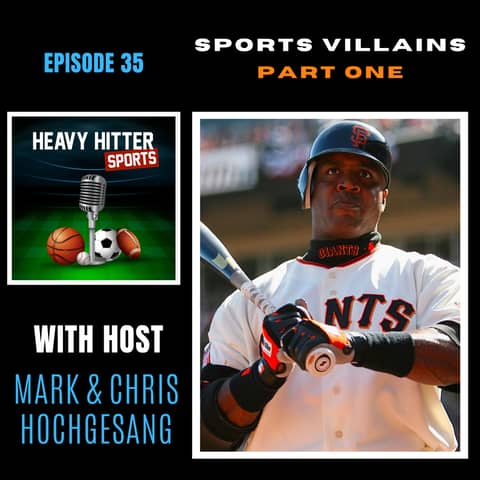 Sports Villains: Part One