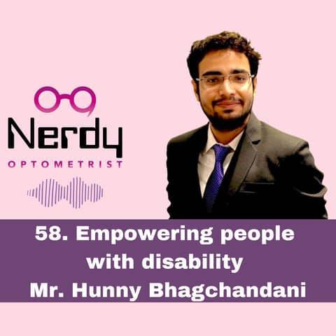 58. Empowering people  with disability - Mr. Hunny Bhagchandani