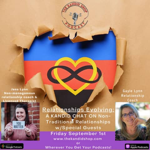 Relationships Evolving: A Kandid Chat on Non-Traditional Relationships