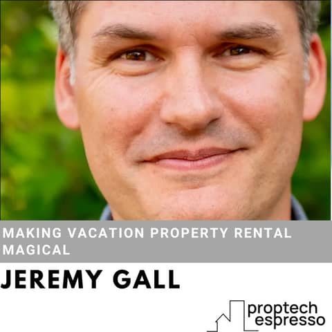 Jeremy Gall - Making Vacation Property Rental Magical