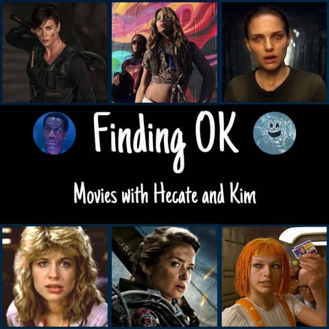 Movies with Hecate and Kim