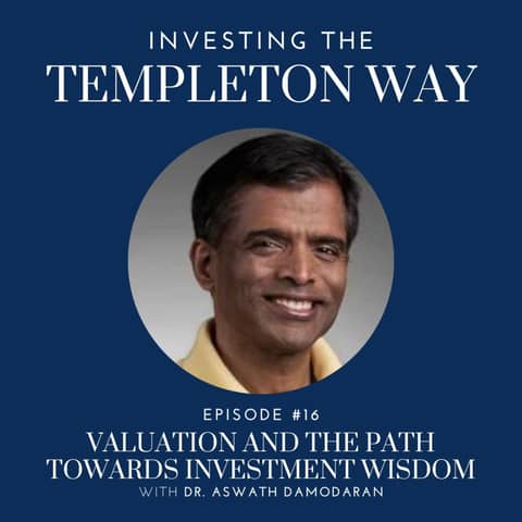 16: Dr. Aswath Damodaran on Valuation and the Path Towards Investment Wisdom