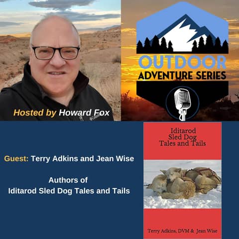 Terry Adkins and Jean Wise, Authors of Iditarod Sled Dog Tales and Tails