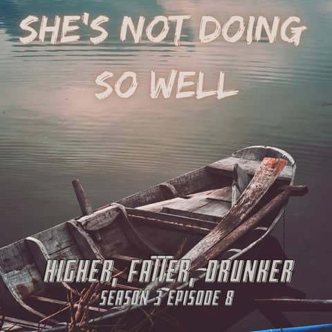 Higher-Fatter-Drunker