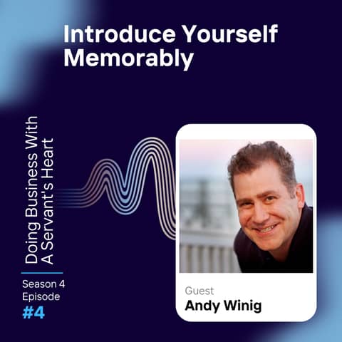 Introduce Yourself Memorably with Andy Winig