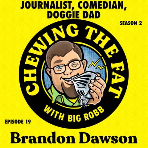 Brandon Dawson, Journalist, Comedian, Doggie Dad