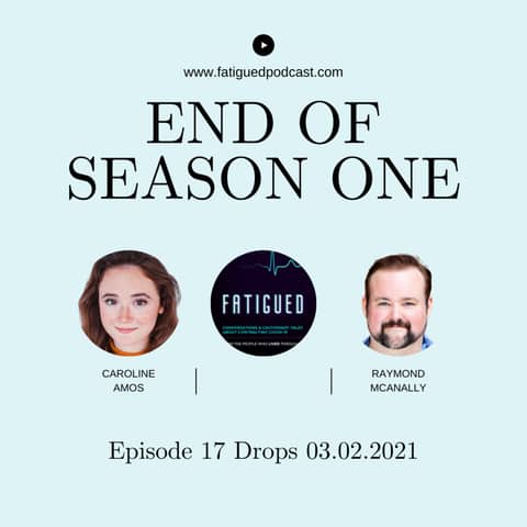 S1E17: Ray & Caroline Wrap Season One
