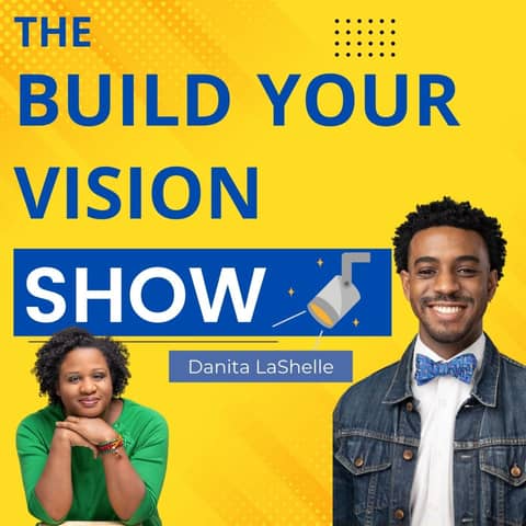 #102 The Visionary Dating Plan w/ Danita LaShelle