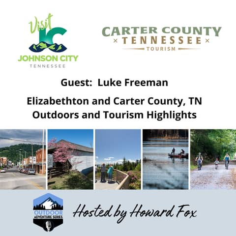 Elizabethton and Carter County, TN  Outdoors and Tourism Highlights