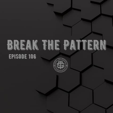 Break The Pattern 106