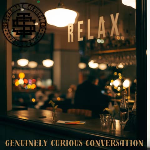 Genuinely Curious Conversation 161