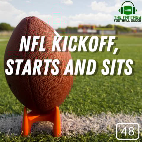 Kickoff Thursday, Starts and sits
